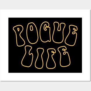 pogue life Posters and Art